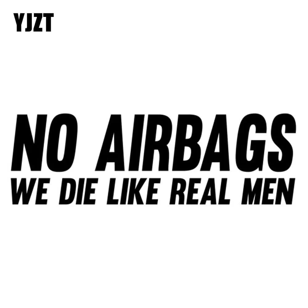 YJZT 16CM*5CM NO AIRBAGS WE DIE LIKE REAL MEN Car Stickers Decal Funny Car Vinyl Black/Silver