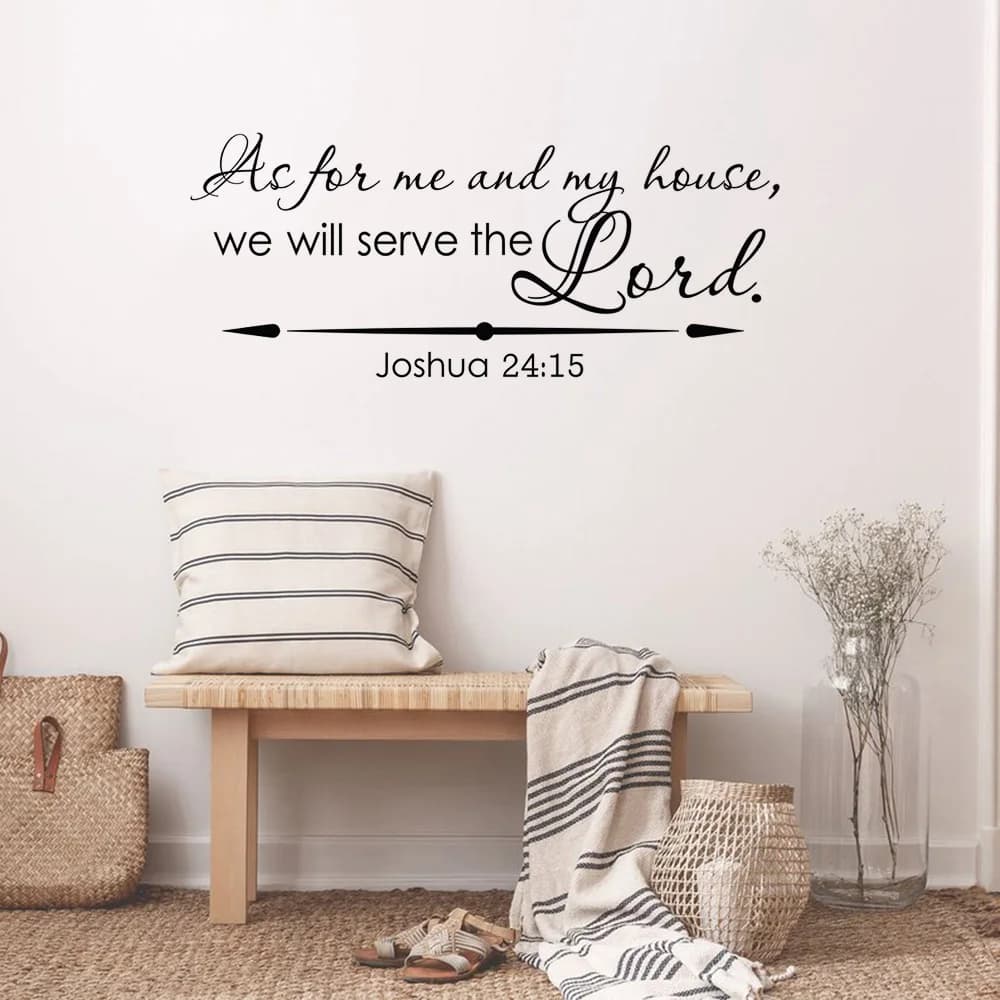 Christian Wall Decal - Joshua 24:15 - As for Me and My House We Will Serve the Lord - Bible Verse Vinyl Home Decor